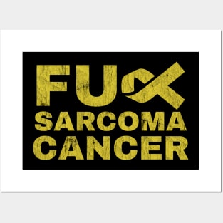 F*ck Sarcoma Cancer Posters and Art